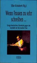Cover: Wenn Frauen zu sehr schreiben... - edition TIAMAT