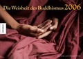 Cover: Die Weisheit des Buddhismus 2006 - Knesebeck