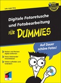 Cover: Digitale Fotoretusche und Fotobearbeitung f&uuml;r Dummies - mitp/bhv