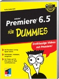 Cover: Adobe Premiere 6.5 f&uuml;r Dummies - mitp/bhv