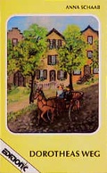 Cover: Dorotheas Weg - Francke-Buch