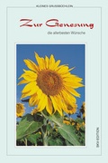 Cover: Zur Genesung die allerbesten W&uuml;nsche - SKV-EDITION