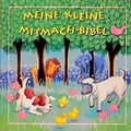 Cover: Meine kleine Mitmach-Bibel - Francke-Buch