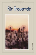Cover: F&uuml;r Trauernde - SKV-EDITION