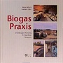 Cover: Biogas-Praxis - ökobuch Verlag