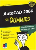 Cover: AutoCAD 2004 f&uuml;r Dummies - mitp/bhv