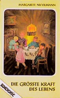 Cover: Die gr&ouml;sste Kraft des Lebens - Francke-Buch