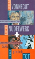 Cover: Das Nudelwerk und Dann lieber gleich tot - straelener manuskripte
