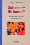 Cover: Getrennt - f&uuml;r immer? - Francke-Buch