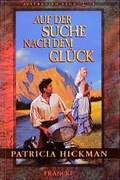 Cover: Australien Saga / Auf der Suche nach dem Gl&uuml;ck - Francke-Buch