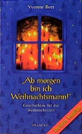 Cover: Ab morgen bin ich Weihnachtsmann - Francke-Buch