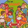 Cover: Wo ist Mose? - Francke-Buch