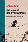 Cover: Die Zukunft des Weltsystems - VSA