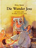 Cover: Die Wunder Jesu - Francke-Buch