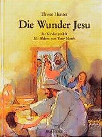 Enlarge image Cover: Die Wunder Jesu - Francke-Buch