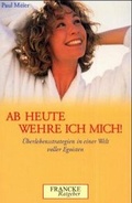 Cover: Ab heute wehre ich mich - Francke-Buch