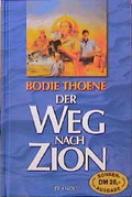 Cover: Die Zion-Chroniken - Millenium-Ausgabe / Der Weg nach Zion - Francke-Buch