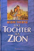 Cover: Die Zion-Chroniken - Millenium-Ausgabe / Eine Tochter aus Zion - Francke-Buch