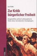 Cover: Zur Kritik der b&uuml;rgerlichen Freiheit - VSA