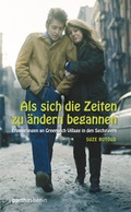 Cover: Als sich die Zeiten zu &auml;ndern begannen - Parthas Verlag Berlin