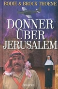 Cover: Donner &uuml;ber Jerusalem - Francke-Buch