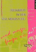 Cover: Freiarbeit in der Sekundarstufe: ... und morgen fangen wir an! - AOL-Verlag