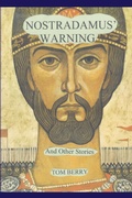 Cover: Nostradamus' Warning - iUniverse