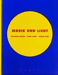 Cover: Musik des Lichts - Cantz'sche