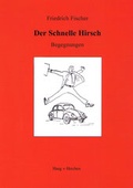 Cover: Der Schnelle Hirsch - Haag + Herchen