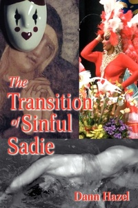 Enlarge image Cover: The Transition of Sinful Sadie - iUniverse