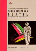 Cover: Fachw&ouml;rterbuch Textil - Deutscher Fachverlag