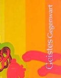 Cover: Geistes Gegenwart - Cantz'sche