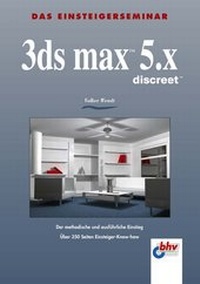 Enlarge image Cover: 3ds max 5.x - mitp/bhv