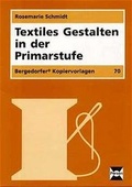 Cover: Textiles Gestalten in der Primarstufe - Persen Verlag in der AAP Lehrerwelt GmbH