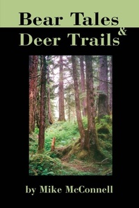 Abbildung von: Bear Tales and Deer Trails - iUniverse