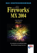 Cover: Macromedia Fireworks MX 2004 - mitp/bhv