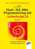 Cover: Flash-MX-2004-Programmierung mit ActionScript 2.0 - mitp/bhv