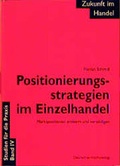 Cover: Zukunft im Handel / Positionierungsstrategien im Einzelhandel - Deutscher Fachverlag