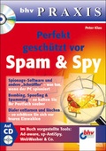 Cover: Perfekt gesch&uuml;tzt vor Spam & Spy - mitp/bhv