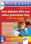 Cover: Vom digitalen Bild zum selbst gedruckten Foto - mitp/bhv