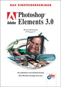 Cover: Adobe Photoshop Elements 3.0 - mitp/bhv