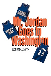 Abbildung von: Mr. Jordan Goes To Washington - iUniverse