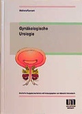 Cover: Gyn&auml;kologische Urologie - Urban & Fischer