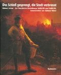 Cover: Das Schloss gesprengt, die Stadt verbrannt - Guderjahn, B