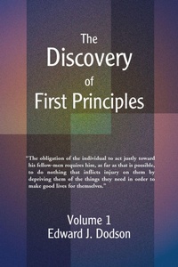 Enlarge image Cover: The Discovery of First Principles - iUniverse