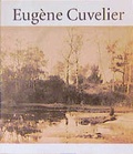 Cover: Eug&eacute;ne Cuvelier (1859-1900) oder die Legende vom Wald - Cantz'sche