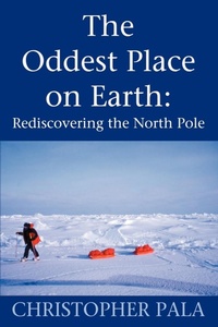 Abbildung von: The Oddest Place on Earth - iUniverse