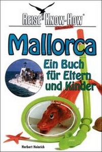 Enlarge image Cover: Mallorca - Reise Know-How Verlag Dr. Hans-R. Grundmann GmbH