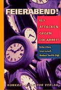 Cover: Feierabend! - Konkret Literatur