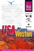 Cover: USA, der ganze Westen - Reise Know-How Verlag Dr. Hans-R. Grundmann GmbH